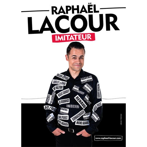 Affiche_2015_Raphael_Lacour__imitateur